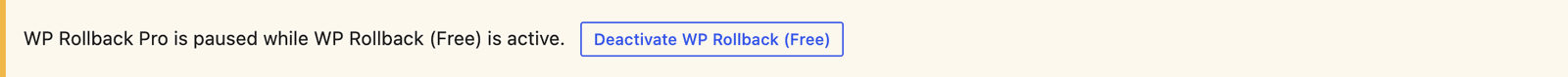 The WP Rollback Pro is paused notice with a Deactivate WP Rollback (Free) button